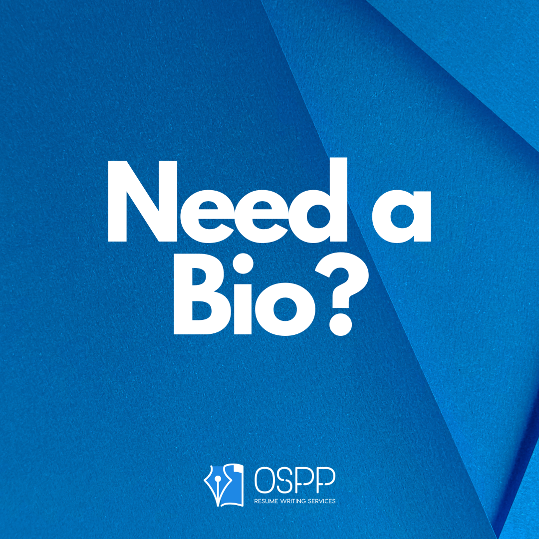 Professional Bio Writing Service - OSPP Resume Writing