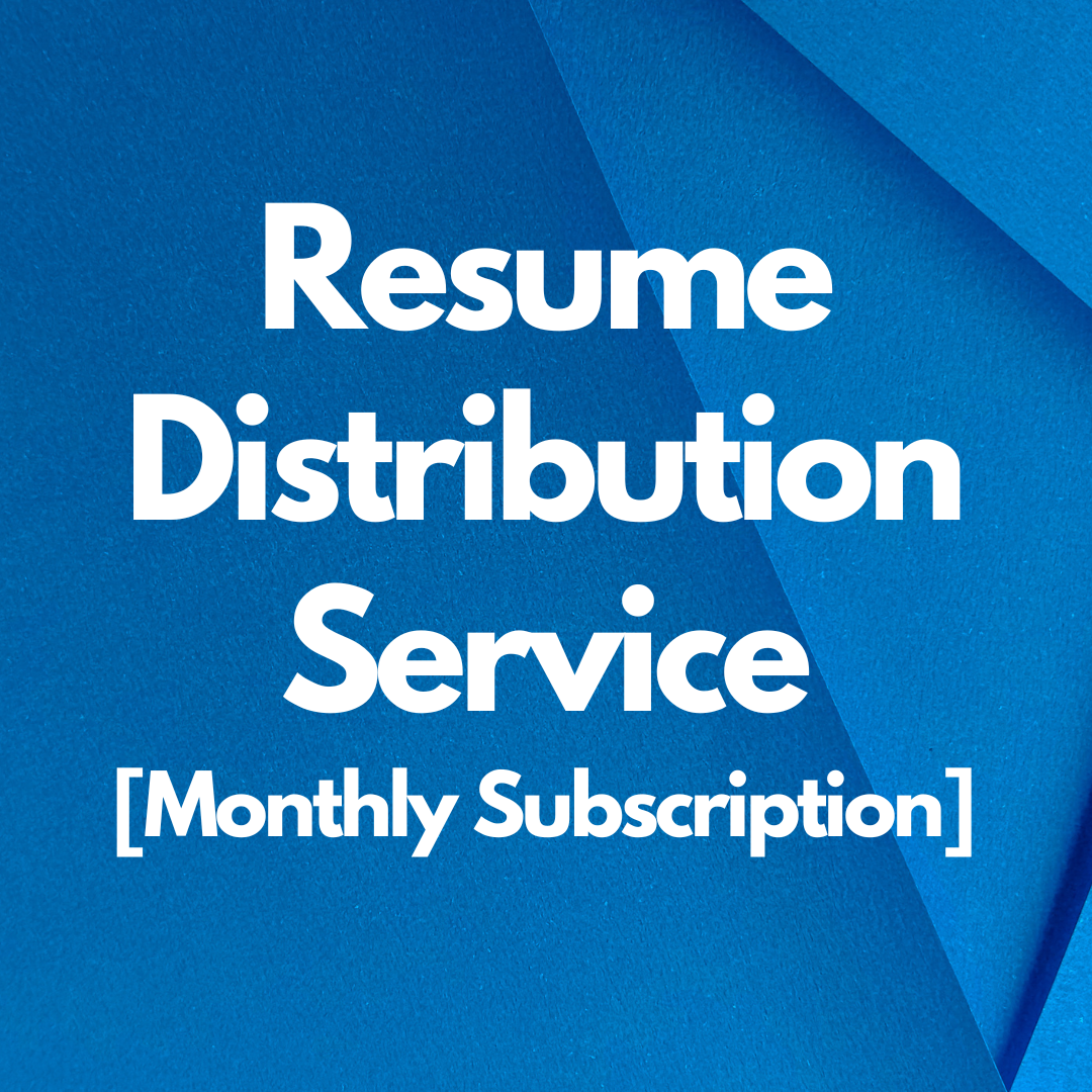 Resume Distribution Service (Monthly Subscription)
