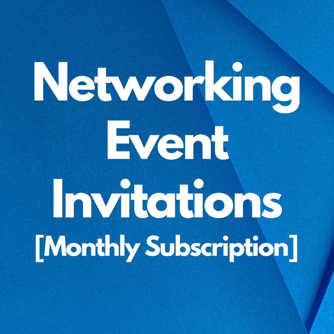 Networking Event Invitations (Monthly Subscription)