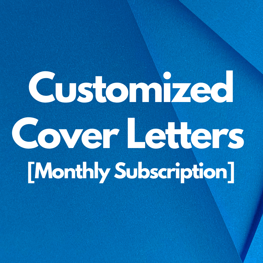 Customized Cover Letter Service (Monthly Subscription)